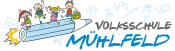 VS Mühlfeld – Wo wir gerne lernen! Logo